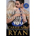 Breaking Without You