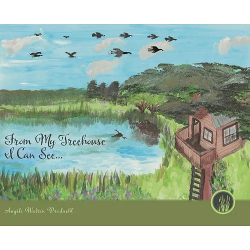 From My Treehouse I Can See...