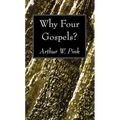 Why Four Gospels?
