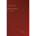 Evolution of Expression: Vol. 1 - in large print