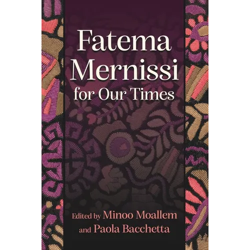 Fatema Mernissi for Our Times