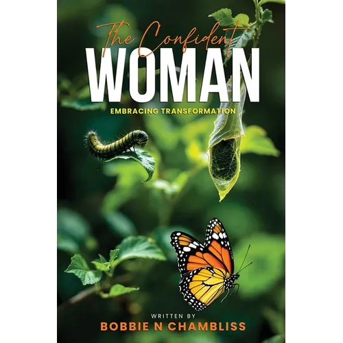 The Confident Woman: Embracing Transformation