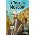 A Visit to Moscow