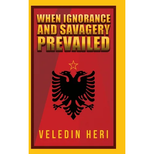 When Ignorance and Savagery Prevailed