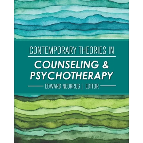 Contemporary Theories in Counseling and Psychotherapy