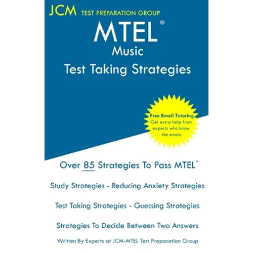 MTEL Music - Test Taking Strategies