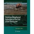 American Megafaunal Extinctions at the End of the Pleistocene