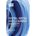 Digital Media and Learner Identity: The New Curatorship