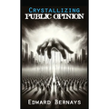 Crystallizing Public Opinion