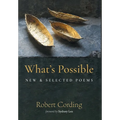 What's Possible: New & Selected Poems