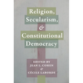Religion, Secularism, and Constitutional Democracy