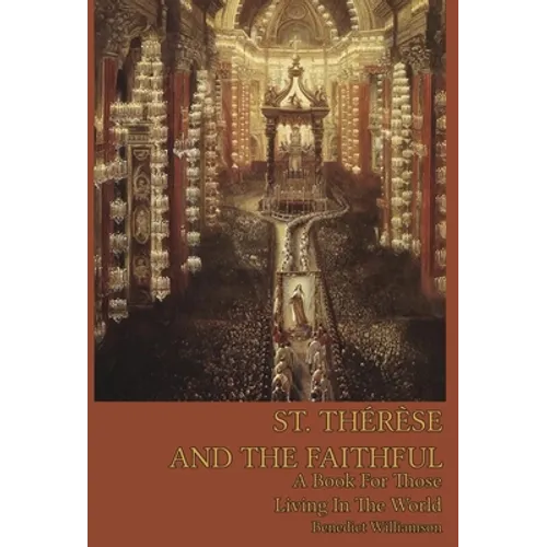 St. Therese and the Faithful