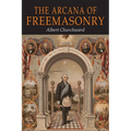 The Arcana of Freemasonry