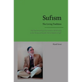 Sufism - The Living Tradition: Sufi Epistemology Encounters Modernity in the Tariqa of Shaykh 'Abd al-Qadir al-Sufi