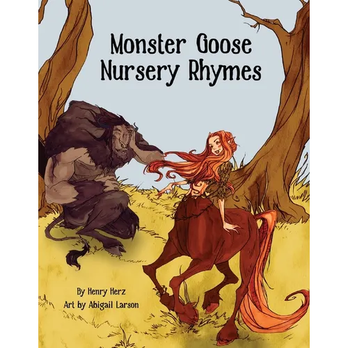 Monster Goose Nursery Rhymes