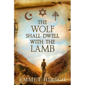 The Wolf Shall Dwell with the Lamb