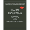 Coastal Engineering Manual Part II: Coastal Hydrodynamics (EM 1110-2-1100)