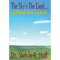 The Sky's the Limit: Go for the Gold!