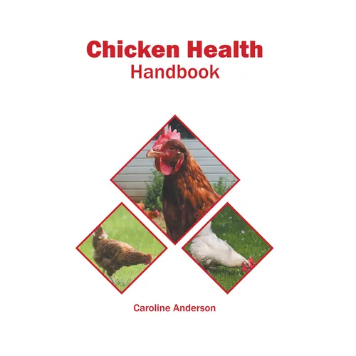 Chicken Health Handbook