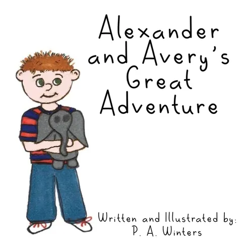 Alexander and Avery's Great Adventure