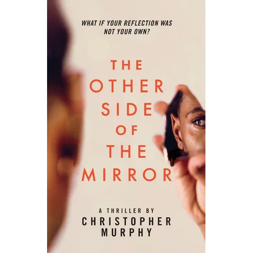 The Other Side of the Mirror: An LGBTQ Thriller