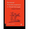 Personal Transformations in Small Groups: A Jungian Perspective