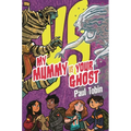 My Mummy vs. Your Ghost: Perfect Quick Read for Reluctant Readers