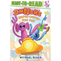 Smoosh's Super-Duper-Fun Day: Ready-To-Read Level 2