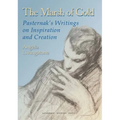 The Marsh of Gold. Pasternak's Writings on Inspiration and Creation