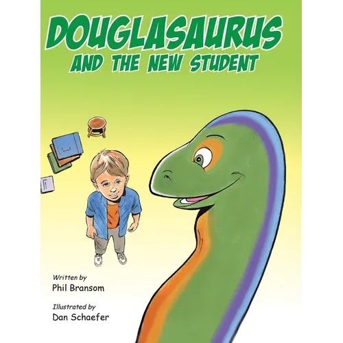 Douglasaurus and the New Student