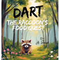 Dart The Raccoon's Food Quest