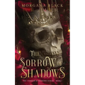 The Sorrow of Shadows: The Crimson & Shadows Series, Book 1