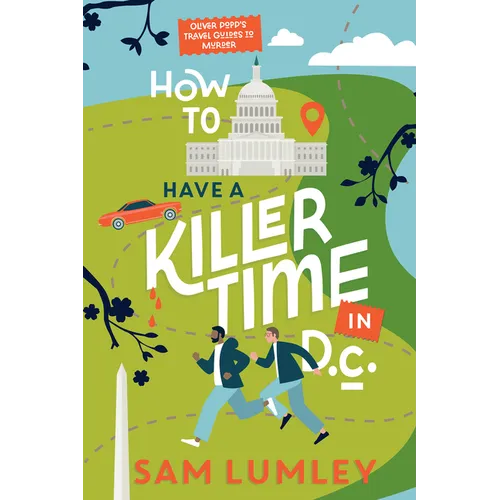 How to Have a Killer Time in DC