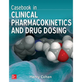 Casebook in Clinical Pharmacokinetics and Drug Dosing
