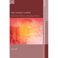 The Naked Christ