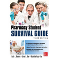 Pharmacy Student Survival Guide, 3e