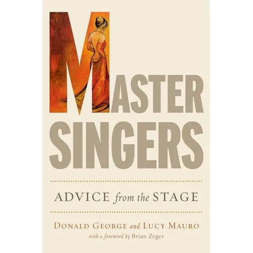 Master Singers: Advice from the Stage