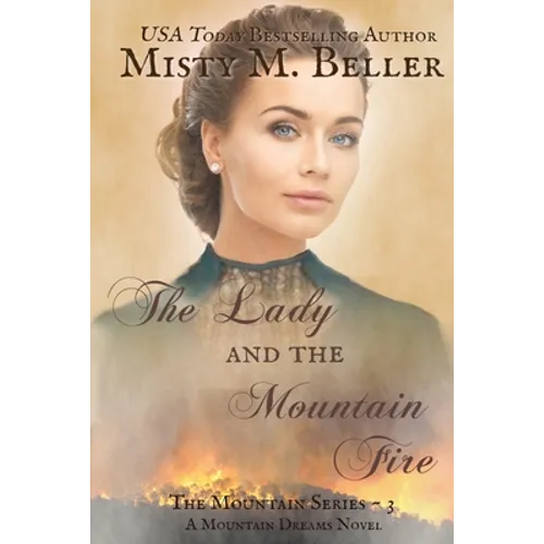 The Lady and the Mountain Fire