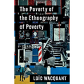 The Poverty of the Ethnography of Poverty