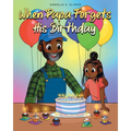 When Papa Forgets His Birthday