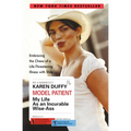 Model Patient: My Life as an Incurable Wise-Ass