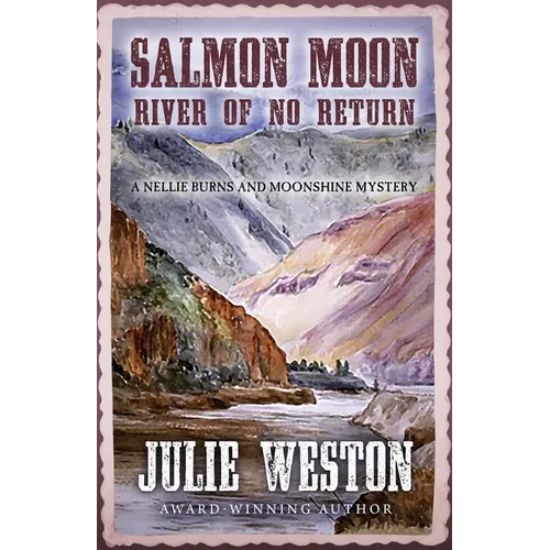 Salmon Moon: River of No Return