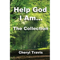 Help God, I Am - The Collection