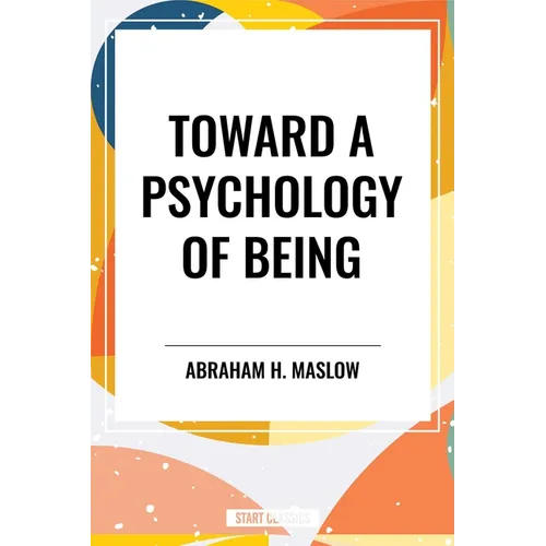 Toward a Psychology of Being