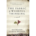 The Fabric of Wishful Thinking