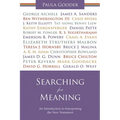 Searching for Meaning: An Introduction to Interpreting the New Testament. Paula Gooder