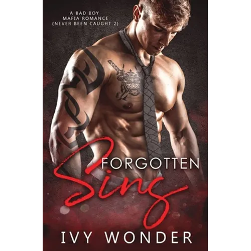 Forgotten Sins: A Bad Boy Mafia Romance