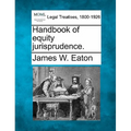 Handbook of equity jurisprudence.