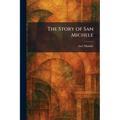 The Story of San Michele