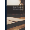 The Chinese Ginger Jars